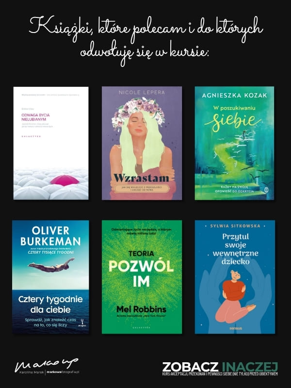 Markowa Fotografia Karolina Marek Fotograf Śląsk Zobacz inaczej www baner panel kursu - Kurs akceptacji, przekonań i pewności siebie (nie tylko) przed obiektywem
